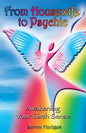 From Housewife To Psychic: Awakening Your Sixth Sense - Paperback