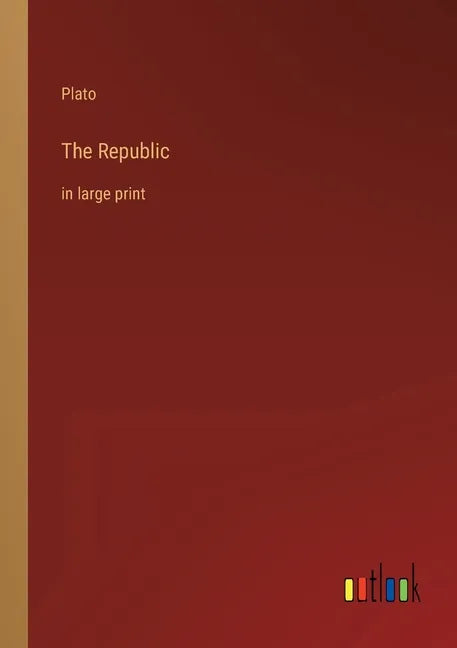 The Republic: in large print - Paperback