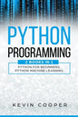 Python Programming: 2 Books in 1: Python For Beginners & Machine Learning - Paperback