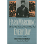 Hard Marching Every Day: The Civil War Letters of Private Wilbur Fisk, 1861-1865 - Paperback