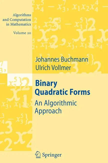 Binary Quadratic Forms: An Algorithmic Approach - Paperback