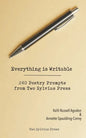 Everything is Writable: 240 Poetry Prompts from Two Sylvias Press - Paperback