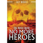 This Rotten World: No More Heroes - Paperback