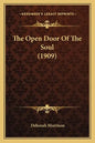 The Open Door Of The Soul (1909) - Paperback