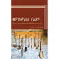 Medieval Fare: Food and Culture in Medieval Iberia - Paperback
