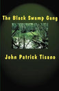The Black Swamp Gang - Paperback