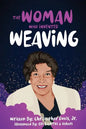 The Woman Who Invented Weaving - Paperback