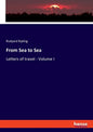 From Sea to Sea: Letters of travel - Volume I - Paperback
