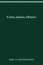 Crime, Justice, History - Paperback