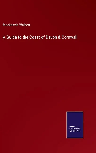 A Guide to the Coast of Devon & Cornwall - Hardcover