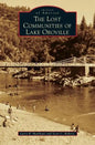 The Lost Communities of Lake Oroville - Hardcover