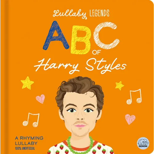 Lullaby Legends: ABC of Harry Styles: A Rhyming Biography - Board Book
