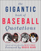 The Gigantic Book of Baseball Quotations - Paperback