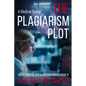 The Plagiarism Plot: A Medical Thriller - Paperback