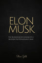 Elon Musk: The Business & Life Lessons Of A Modern Day Renaissance Man - Paperback