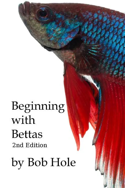 Beginning with Bettas - Paperback