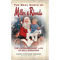 The Real Santa of Miller & Rhoads: The Extraordinary Life of Bill Strother - Hardcover