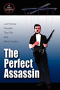 The Perfect Assassin: Lee Harvey Oswald, The CIA and Mind Control - Paperback