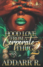 Hood Love From A Corporate Thug 2 - Paperback