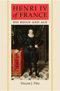 Henri IV of France: His Reign and Age - Paperback