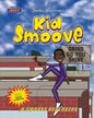 Kid Smoove - Paperback
