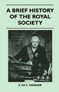 A Brief History Of The Royal Society - Paperback