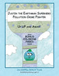 Justin the Earthman Superhero Pollution Crime Fighter: Up Up and Away - Paperback