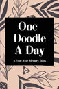 One Doodle A Day: A Four-Year Memory Book, Hardcover - Hardcover