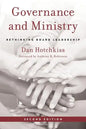 Governance and Ministry: Rethinking Board Leadership - Paperback