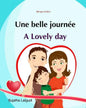 Bilingue Enfant: Une Belle Journée. A lovely day: Un livre d'images pour les enfants (Edition bilingue français-anglais), Livre enfant - Paperback