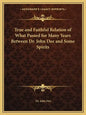 True and Faithful Relation of What Passed for Many Years Between Dr. John Dee and Some Spirits - Paperback