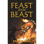 Feast of the Beast - Hardcover