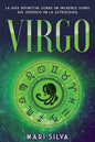 Virgo: La guía definitiva sobre un increíble signo del Zodíaco en la astrología - Paperback