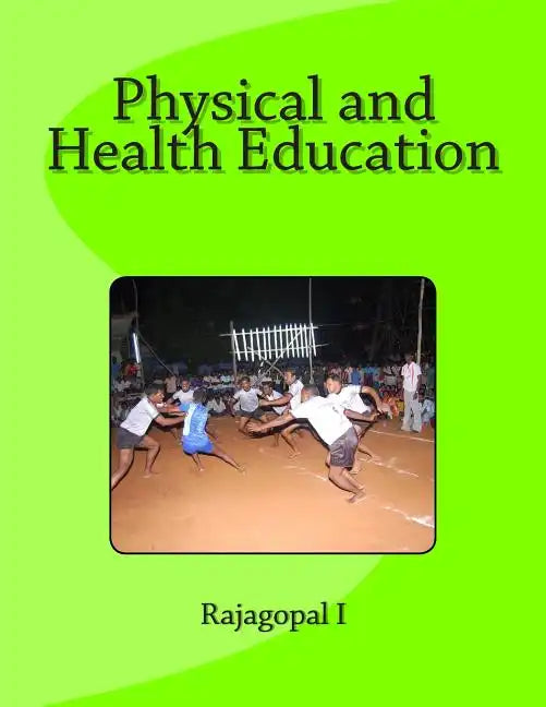 Physical and Health Education: Text Book for Education & Physical Education Students - Paperback