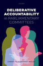 Deliberative Accountability in Parliamentary Committees - Hardcover