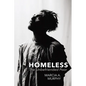 Homeless: The Unbefriended Poor - Paperback