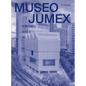 Museo Jumex: 10 Years - Hardcover