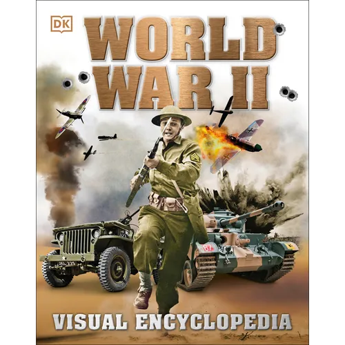World War II: Visual Encyclopedia - Hardcover