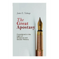The Great Apostasy, Considered in the Light of Scriptural and Secular History - Paperback