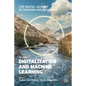 The Digital Journey of Banking and Insurance, Volume II: Digitalization and Machine Learning - Paperback