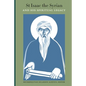St Isaac the Syrian and His Spiritual Legacy - Paperback
