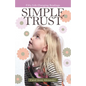 Simple Trust: Fifty Life Changing Readings - Paperback
