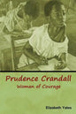 Prudence Crandall, Woman of Courage - Paperback