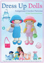 Dress Up Dolls Amigurumi Crochet Patterns: 5 big dolls with clothes, shoes, accessories, tiny bear and big carry bag patterns - Paperback
