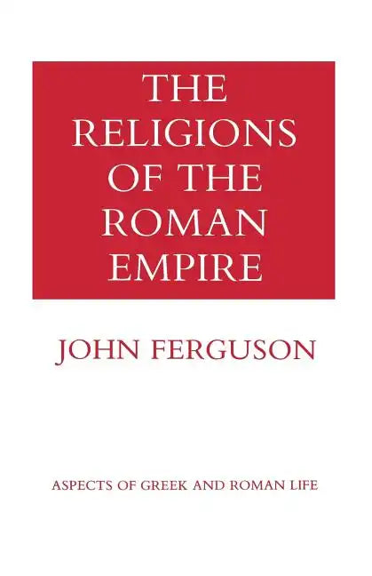 The Religions of the Roman Empire - Paperback