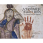 A Fantastic State of Ruin: The Painted Towns of Rajasthan - Hardcover