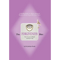 The Forgiveness Diet: How to Lose the Weight and Keep It Off - Hardcover