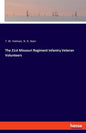 The 21st Missouri Regiment Infantry Veteran Volunteers - Paperback