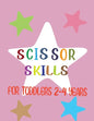 Scissor Skills: For Toddlers 2-4 Years, Preschool Workbook For Kids, 37 Pages Of Funny Animals - Paperback