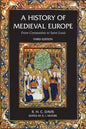A History of Medieval Europe: From Constantine to Saint Louis - Paperback